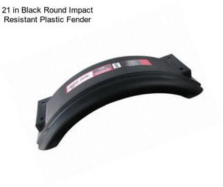 21 in Black Round Impact Resistant Plastic Fender