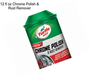 12 fl oz Chrome Polish & Rust Remover