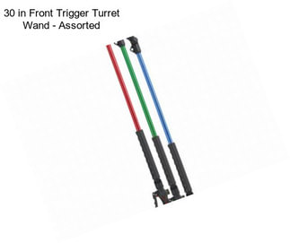 30 in Front Trigger Turret Wand - Assorted