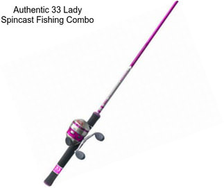 Authentic 33 Lady Spincast Fishing Combo