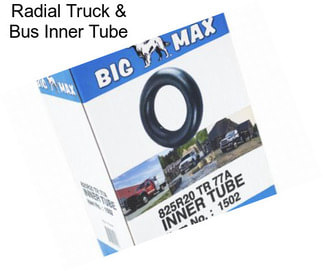 Radial Truck & Bus Inner Tube