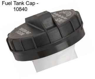 Fuel Tank Cap - 10840