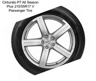 Cinturato P7 All Season Plus 215/55R17 V Passenger Tire