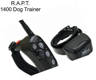 R.A.P.T. 1400 Dog Trainer