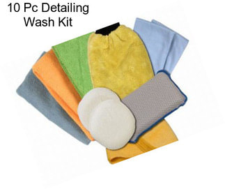 10 Pc Detailing Wash Kit