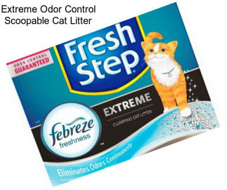 Extreme Odor Control Scoopable Cat Litter
