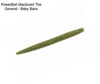 PowerBait MaxScent The General - Baby Bass