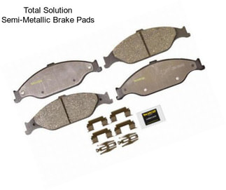 Total Solution Semi-Metallic Brake Pads