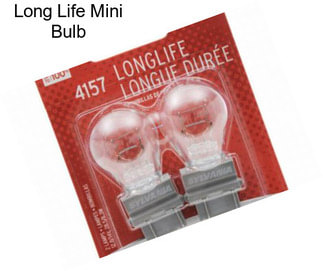 Long Life Mini Bulb