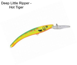 Deep Little Ripper - Hot Tiger