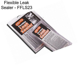 Flexible Leak Sealer - FFLS23