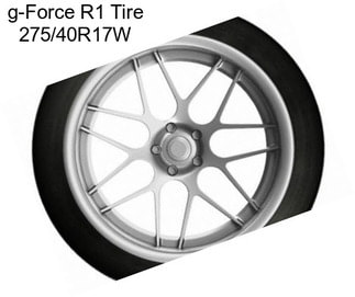 G-Force R1 Tire 275/40R17W