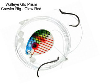 Walleye Glo Prism Crawler Rig - Glow Red