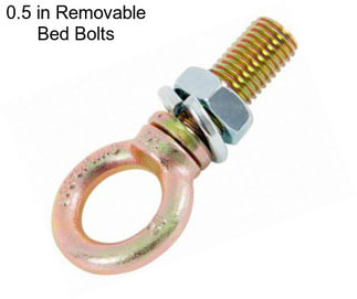 0.5 in Removable Bed Bolts