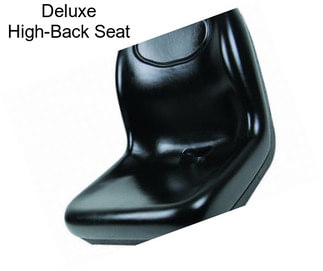 Deluxe High-Back Seat