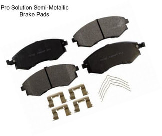 Pro Solution Semi-Metallic Brake Pads