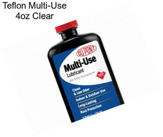 Teflon Multi-Use 4oz Clear