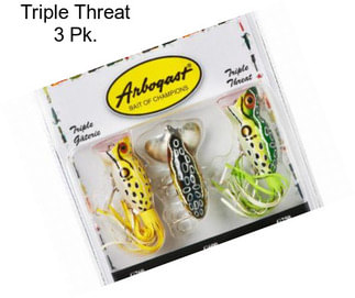 Triple Threat 3 Pk.