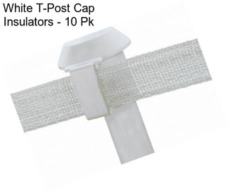 White T-Post Cap Insulators - 10 Pk