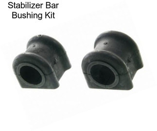 Stabilizer Bar Bushing Kit