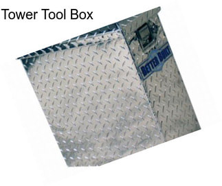 Tower Tool Box