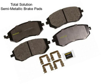 Total Solution Semi-Metallic Brake Pads