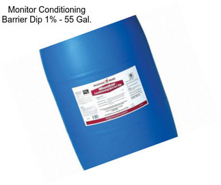 Monitor Conditioning Barrier Dip 1% - 55 Gal.