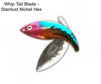 Whip Tail Blade - Stardust Nickel Hex