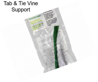 Tab & Tie Vine Support