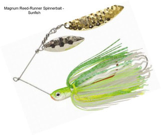 Magnum Reed-Runner Spinnerbait - Sunfish