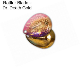 Rattler Blade - Dr. Death Gold