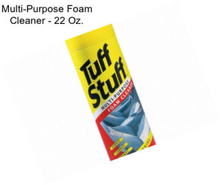 Multi-Purpose Foam Cleaner - 22 Oz.