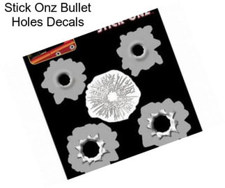 Stick Onz Bullet Holes Decals