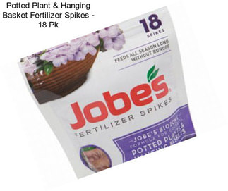 Potted Plant & Hanging Basket Fertilizer Spikes - 18 Pk