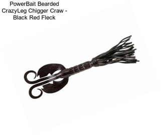 PowerBait Bearded CrazyLeg Chigger Craw - Black Red Fleck