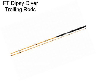 FT Dipsy Diver Trolling Rods