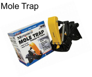 Mole Trap