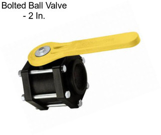 Bolted Ball Valve - 2 In.