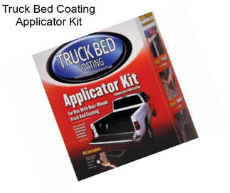 Truck Bed Coating Applicator Kit