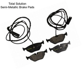 Total Solution Semi-Metallic Brake Pads