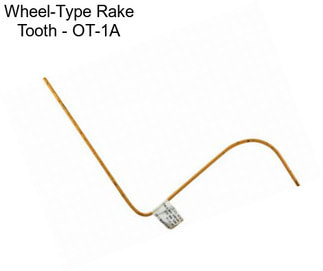 Wheel-Type Rake Tooth - OT-1A