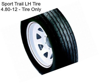 Sport Trail LH Tire 4.80-12 - Tire Only