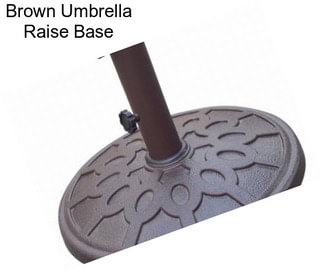 Brown Umbrella Raise Base