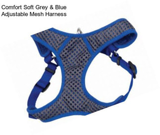 Comfort Soft Grey & Blue Adjustable Mesh Harness