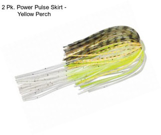 2 Pk. Power Pulse Skirt - Yellow Perch