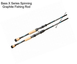Bass X Series Spinning Graphite Fishing Rod