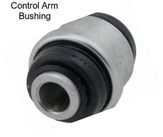 Control Arm Bushing