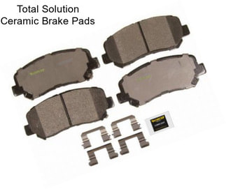 Total Solution Ceramic Brake Pads