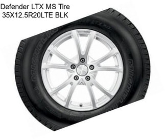 Defender LTX MS Tire 35X12.5R20LTE BLK