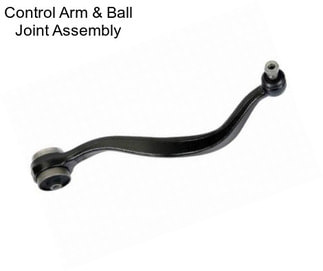 Control Arm & Ball Joint Assembly